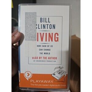 Giving How Each of Us Can Change the World by Bill Clinton 2007, PLAYAWAY Audio